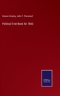 Political Text-Book for 1860 - Book