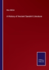 A History of Ancient Sanskrit Literature - Book