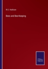 Bees and Bee-Keeping - Book