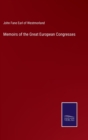 Memoirs of the Great European Congresses - Book