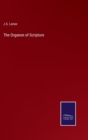 The Organon of Scripture - Book