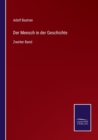 Der Mensch in der Geschichte : Zweiter Band - Book