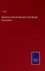 Selections from the Records of the Bengal Government - Book