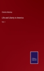 Life and Liberty in America : Vol. I - Book