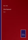 Ellen Raymond : Vol. I - Book