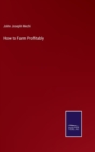 How to Farm Profitably - Book