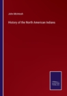 History of the North American Indians - Book