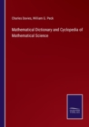 Mathematical Dictionary and Cyclopedia of Mathematical Science - Book
