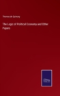 The Logic of Political Economy and Other Papers - Book