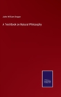A Text-Book on Natural Philosophy - Book