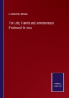 The Life, Travels and Adventures of Ferdinand de Soto - Book