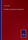 Teneriffe, an Astronomer's Experiment - Book