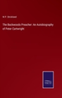 The Backwoods Preacher : An Autobiography of Peter Cartwright - Book
