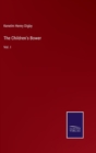 The Children's Bower : Vol. I - Book