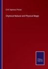 Chymical Natural and Physical Magic - Book