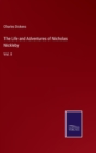 The Life and Adventures of Nicholas Nickleby : Vol. II - Book