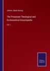The Protestant Theological and Ecclesiastical Encyclopedia : Vol. I - Book