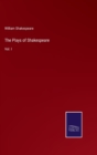 The Plays of Shakespeare : Vol. I - Book