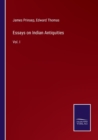 Essays on Indian Antiquities : Vol. I - Book