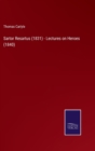 Sartor Resartus (1831) - Lectures on Heroes (1840) - Book