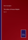 The Letters of Horace Walpole : Vol. VI - Book