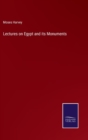 Lectures on Egypt and its Monuments - Book