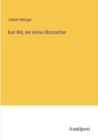 Karl Will, der kleine Obstzuchter - Book