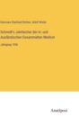 Schmidt's Jahrbucher der In- und Auslandischen Gesammelten Medicin : Jahrgang 1856 - Book