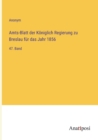 Amts-Blatt der Koeniglich Regierung zu Breslau fur das Jahr 1856 : 47. Band - Book