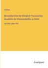 Monatsberichte der Koeniglich Preussischen Akademie der Wissenschaften zu Berlin : aus dem Jahre 1861 - Book