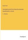 Vierteljahrsschrift der Naturforschenden Gesellschaft in Zurich : 5. Jahrgang - Book