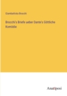 Brocchi's Briefe ueber Dante's Goettliche Komoedie - Book