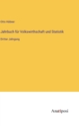 Jahrbuch fur Volkswirthschaft und Statistik : Dritter Jahrgang - Book
