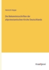 Die Bekenntnisschriften der altprotestantischen Kirche Deutschlands - Book