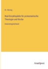 Real-Encyklopadie fur protestantische Theologie und Kirche : Generalregisterband - Book