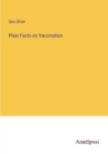 Plain Facts on Vaccination - Book