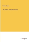The Battle, and Other Poems - Book