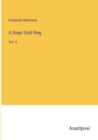 A Snapt Gold Ring : Vol. II - Book