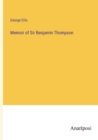 Memoir of Sir Benjamin Thompson - Book