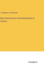 New School History of the United States of America - Book