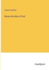 Moses the Man of God - Book