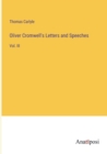 Oliver Cromwell's Letters and Speeches : Vol. III - Book