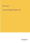 Journal of Captain William Trent - Book