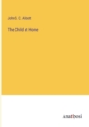 The Child at Home - Book