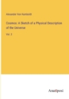 Cosmos : A Sketch of a Physical Description of the Universe: Vol. 3 - Book