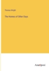 The Homes of Other Days - Book