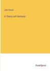 A Theory oof Harmony - Book