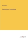 Curiosities of Entomology - Book