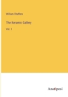 The Keramic Gallery : Vol. 1 - Book