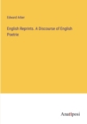 English Reprints. A Discourse of English Poetrie - Book